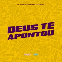 Deus Te Apontou - Single - Mc Elison SP & MC Nuno VJ