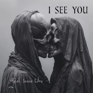 I See You (feat. Jessa Love)