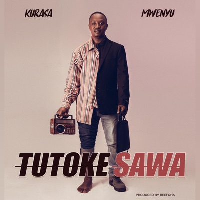 tutoke sawa (feat. Mwenyu) - Single