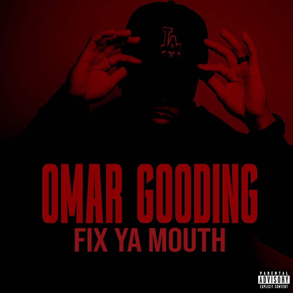 Обложка альбома «FIX YA MOUTH - Single» — Omar Gooding