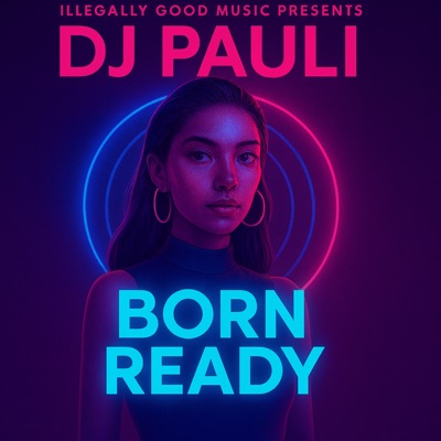 Born Ready - Single