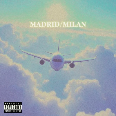 MADRID/MILÁN (feat. Kento) - Single
