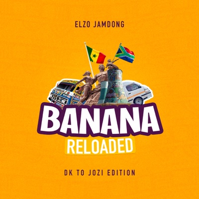 Banana Reloaded: DK to Jozi Edition - Single