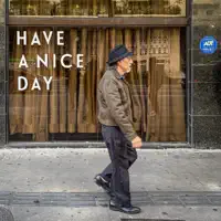 Have A Nice Day — Pablo Zuazo