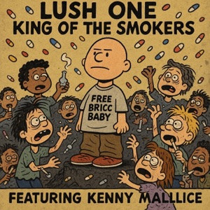 King of the Smokers (feat. Kenny Malice)