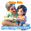 Johnny Johnny Yes Papa - LooLoo Baby