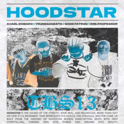 HOODSTAR (feat. Khael Domaro, Young Gangsta & Dre Professor) - Single