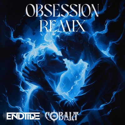 Obsession (EndTide Remix) - Single