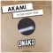 In the Night Time (Radio Edit) - Akami lyrics