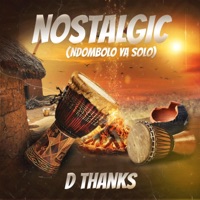 NOSTALGIC (Ndombolo ya solo) - Single - D Thanks