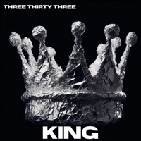 King - Single - Three Thirty Three