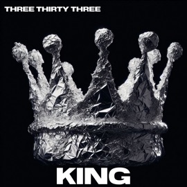 King Three Thirty Three