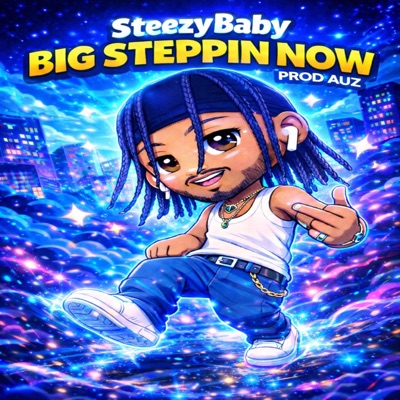 Big Steppin Now - Single