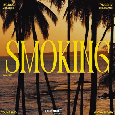 SMOKING (feat. 4flush & YNGSHV) - Single