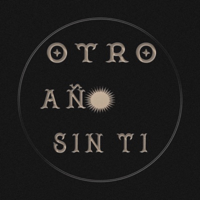 Otro Año Sin Ti - Single
