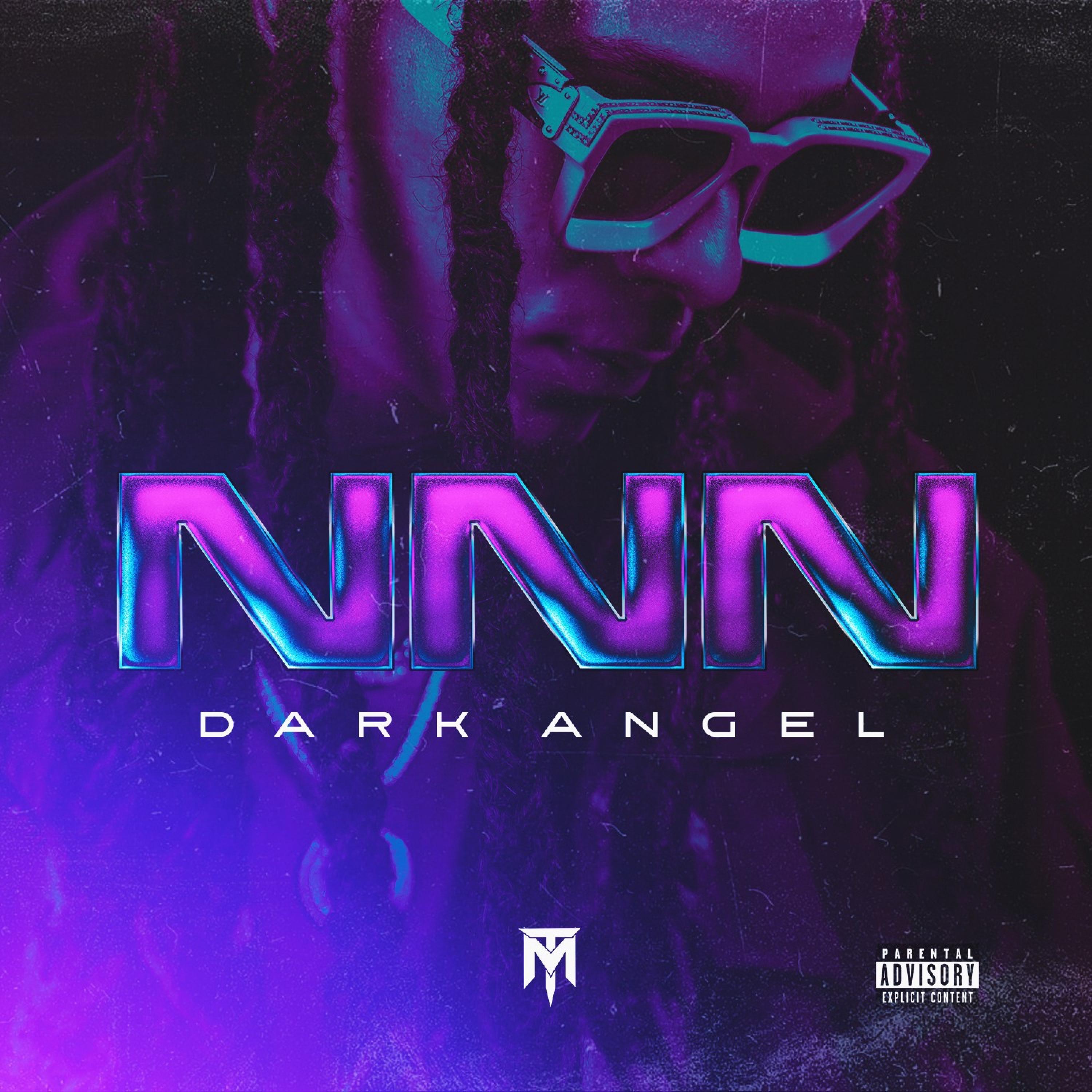 NNN (feat. Brayan S) - Dark Angel: Song Lyrics, Music Videos