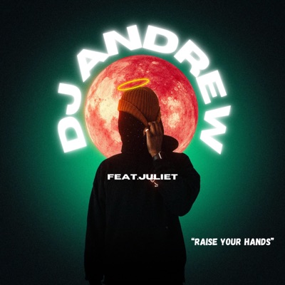 DJ ANDREW - Raise your hands