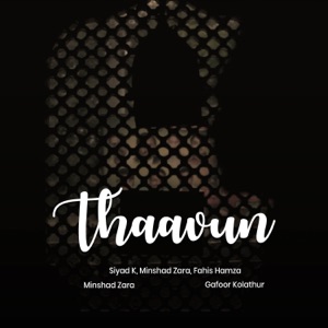 Taawun (feat. Fahis Hamza & Siyad K)