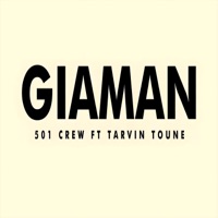Giaman (feat. Tarvin Toune) - Single - 501 Crew