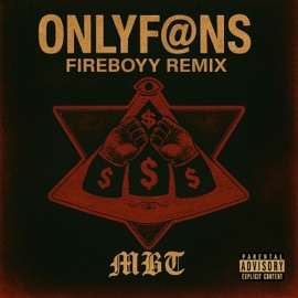 Only Fans (feat. MBT) DJ Fireboyy