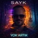 SAYK - Kovaladım
