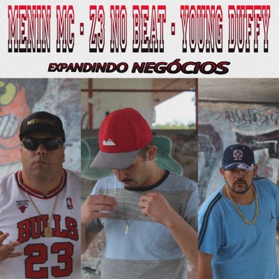 Expandindo Negocios (feat. Z3_No_Beat & YoungDuffy) - Single