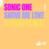 Show Me Love (Kyanu Remix)