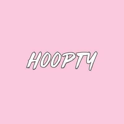 HOOPTY - Single