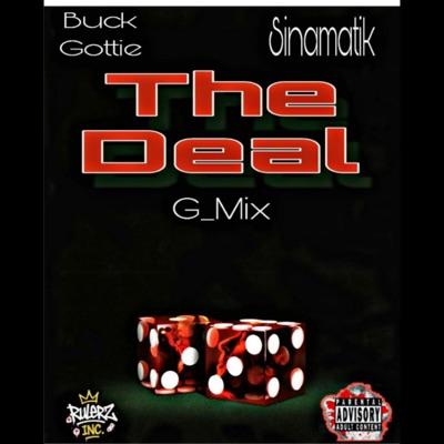 The Deal (feat. Buck Gottie) [7.5 GMIX] - Single