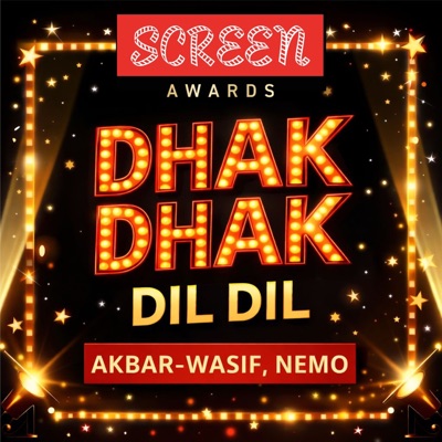Dhak Dhak Dil Dil (From "Screen Awards") - Single