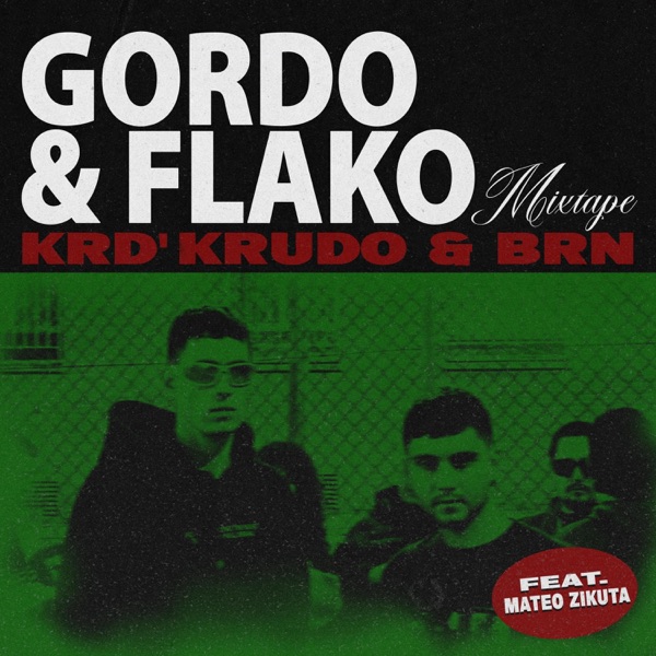 GORDO & FLAKO MIXTAPE - EP