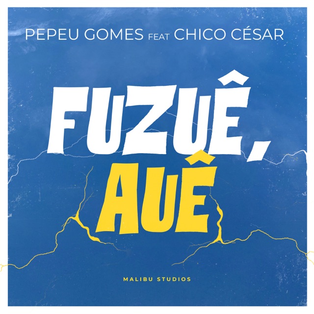 Fuzuê, Auê (feat. Chico César) - Single