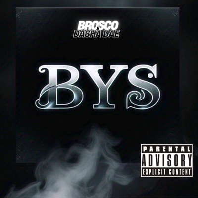 BYS (By Yo Self) (feat. Dasha Dae) - Single