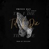 TIL I DIE (feat. BTraff) - Single