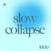 Slow Collapse