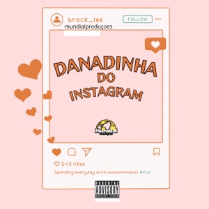 DANADINHA DO INSTAGRAM (feat. Rh Martiins, Dj Sheik MV & mc paulin mt) [Remix]