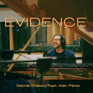Evidence (feat. Alain Pérez) - Single