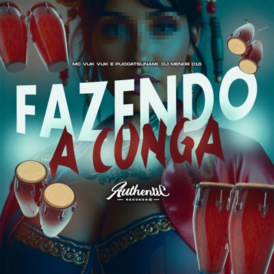 Fazendo a Conga - Single
