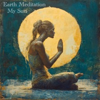 My Sun - Single - Earth Meditation