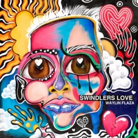 SWINDLERS LOVE - Waylin Flaza