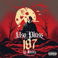 187 (feat. Y-Dresta) - Single - Pluss & 365 CLIQ