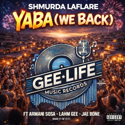 YABA (WE BACK) (feat. Armani Sosa, Lahm Gee & Jae Bone) - Single