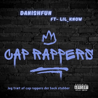Cap Rappers (feat. Lil_Know) - Single