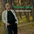 BANA BAKMAYIN