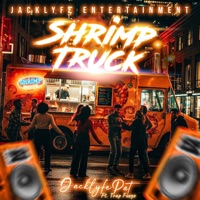 Shrimp Truck (feat. Trap Fuego) - Single - Jacklyfepat