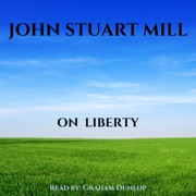 On Liberty Annotated (Unabridged) - John Stuart Mill