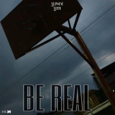 Be Real - Single