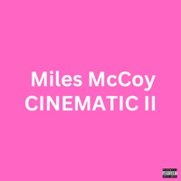 CINEMATIC - Single - Miles McCoy & AzeTunez