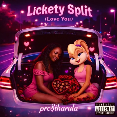 Lickety Split (Love You) - Single