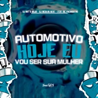Automotivo Hoje Eu Vou Ser Sua Mulher (feat. Mc Pocahontas) - Single - DjNk7 O Ninja, DJ NICOLAS BEAT & FreesTyle Sounds